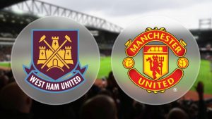 Man United và West Ham